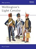 Wellington's Light Cavalry (Men-at-Arms) by Bryan Fosten