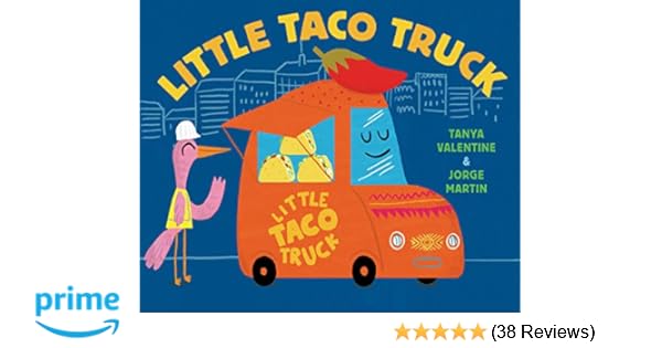 Little Taco Truck Tanya Valentine Jorge Martin