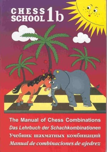 Manual of Chess Combinations, Vol. 1b