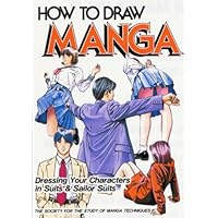 How To Draw Manga Volume 40: Dressing Your Characters In Suits & Sailor Suits (Vol 40)