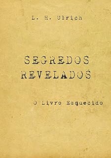 Livro Segredos Revelados - O Livro Esquecido