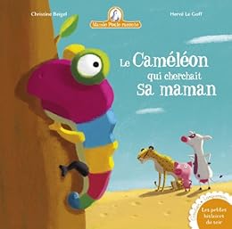 Le  caméléon qui cherchait sa maman