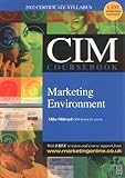 CIM Coursebook 02/03 Marketing Environment, Oldroyd, Mike, 0750657030