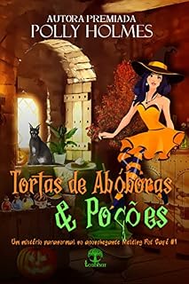 Livro Tortas de Abóboras & Poções (Melting Pot Café Livro 1)