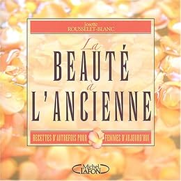 La  beauté à l'ancienne