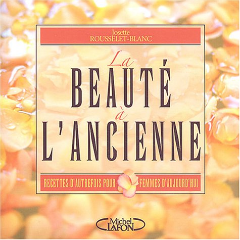 La  beauté à l'ancienne