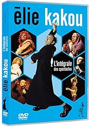 Elie Kakou - L'intégrale Des Spectacles