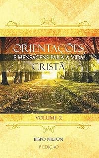 Livro Orientações e Mensagens para a Vida Cristã: volume 2