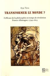 Transformer le monde ?