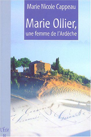 Marie Ollier, une Femme de l'Ardèche by (Paperback)