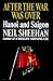 After the War Was Over: Hanoi and Saigon by