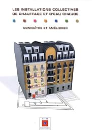 Les  installations collectives de chauffage et d'eau chaude