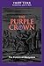 The Purple Crown: The Politics of Martyrdom (Polyglossia: Radical Reformation Theologies)
