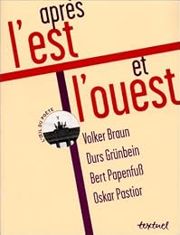 Après l'Est et l'Ouest