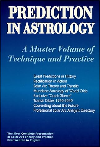 Prediction in Astrology: A Master Volume of Technique and Practice (Llewellyn's New World Astrology Series), by Noel Tyl Prediction in Astrology: A Master Volume of Technique and Practice (Llewellyn's New World Astrology Series), by Noel Tyl