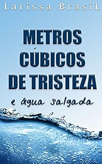 Livro Metros Cúbicos de Tristeza e Água Salgada