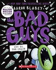 The Bad Guys in Cut to the Chase (The Bad Guys #13) (13)