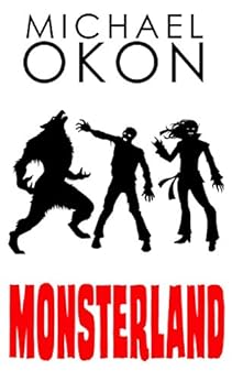 Monsterland by [Okon, Michael]