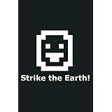 Dwarf Fortress Strike The Earth: Notebook Planner - 6x9 inch Daily Planner Journal, To Do List Notebook, Daily Organizer, 114
