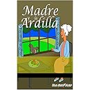 Madre Y La Ardilla Spanish Edition Kindle Edition By - 