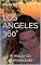Livro LOS ANGELES 360°: A magia da possibilidade (Volume Livro 4)