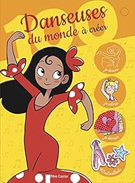 Danseuses du monde à créer