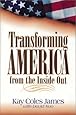 Transforming America from the Inside Out
