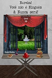 Livro LIVRO 08 - Eureka! Você não é ninguém & Nunca será!: (Um antigo mistério escondido pelas ruas de Eureka)