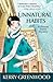 Unnatural Habits:Phryne Fisher Mystery #19 (Phryne Fisher Mysteries)