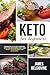 Keto For Beginners: Essentials to Get Started with the Ketogenic Diet and Reset Your Metabolism in 1 by James Belgiovine