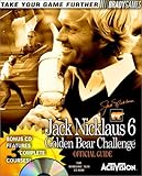 Image de Jack Nicklaus 6: Golden Bear Challenge Official Companion Guide (Brady Games)