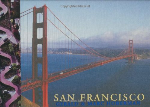 San Francisco: Coffee Table Book by Gerald Hoberman, Marc Hoberman