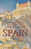 A History of Spain (Palgrave Essential Histories Series)