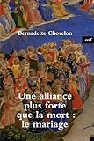 Une alliance plus forte que la mort : le mariage by 