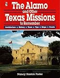 The Alamo and Other Texas Missions to Remember by 