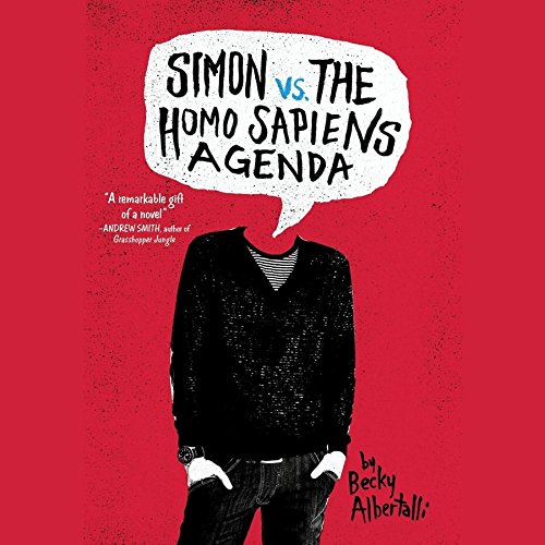 Simon vs. the Homo Sapiens Agenda, by Becky Albertalli Simon vs. the Homo Sapiens Agenda, by Becky Albertalli