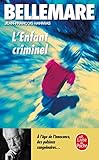 L'Enfant Criminel (Ldp Litterature) (French Edition) by 