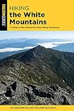 Hiking the White Mountains: A Guide to New