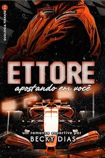 Livro ETTORE: Apostando em Você (Duologia Ferrato Livro 2)