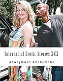 Interracial Erotic Stories XXX