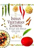 Indian Vegetarian Cooking: In a Nutshell (In a Nutshell, Vegetarian Cooking Series) by 