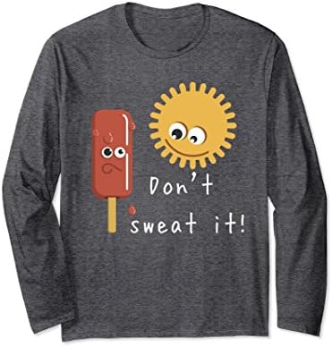 Unisex Don't sweat it Sunshine and Popsicle Long Sleeve shirt 2XL Dark Heather