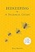 Beekeeping: A Seasonal Guide by 