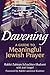 Davening: A Guide to Meaningful Jewish Prayer
