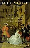 Front cover for the book The Thieves' Opera by Lucy Moore