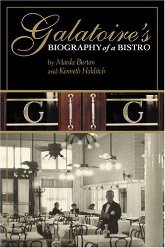 Galatoire's: Biography of a Bistro