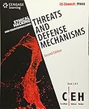 Ethical Hacking and Countermeasures: Threats and Defense Mechanisms Ethical Hacking and Countermeasures: Threats and Defense Mechanisms