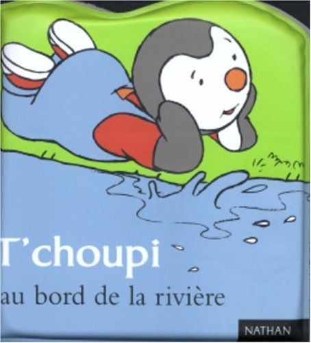 T'choupi au bord de la rivière