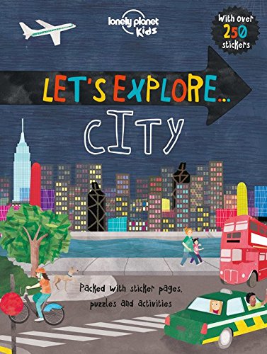 Lonely Planet Let's Explore... City (Lonely Planet Kids)