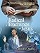 The Radical Teachings of Jesus by Fellow and Tutor in Economics Derek J Morris